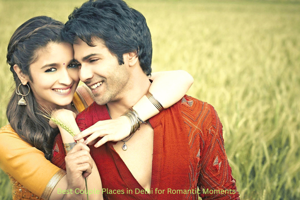Couple Places in Delhi | Romantic & Hidden Spots for Young Lovers 3 Best Couple Places in Delhi for Romantic Moments