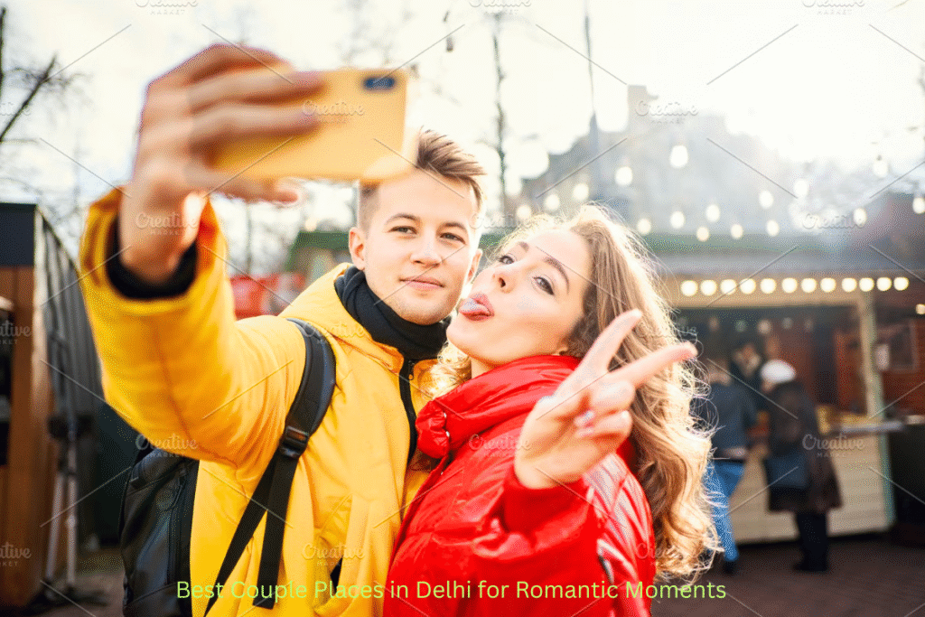 Couple Places in Delhi | Romantic & Hidden Spots for Young Lovers 18 Best Couple Places in Delhi for Young Hearts Romantic Places in Delhi for Lovebirds
