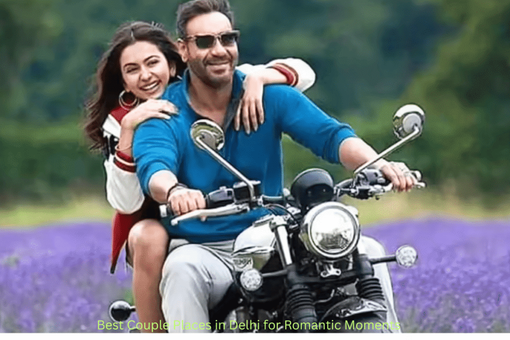 Couple Places in Delhi | Romantic & Hidden Spots for Young Lovers 4 Best Couple Places in Delhi for Romantic Moments
