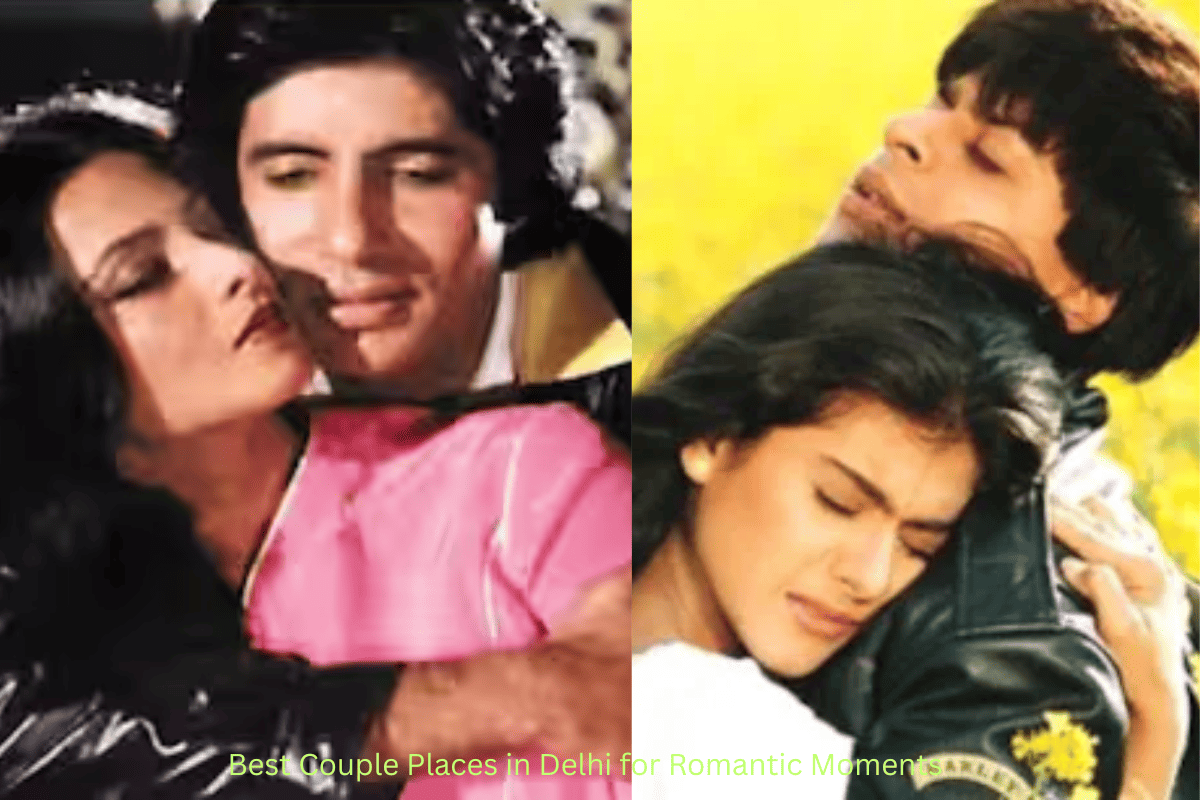 Best Couple Places in Delhi