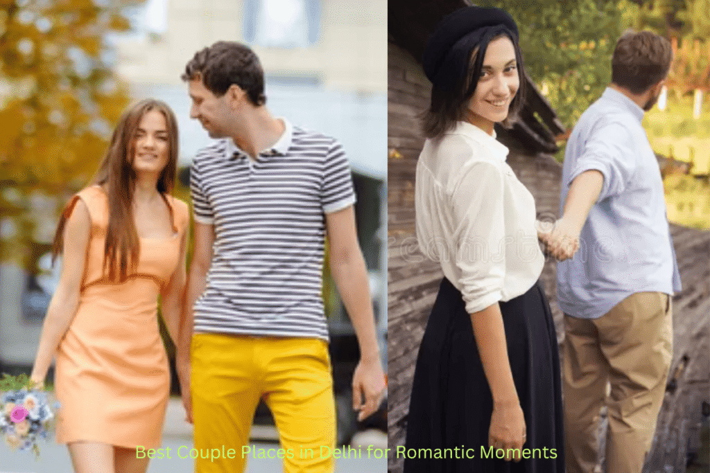 Couple Places in Delhi | Romantic & Hidden Spots for Young Lovers 15 Best Couple Places in Delhi for Young Hearts Romantic Places in Delhi for Lovebirds