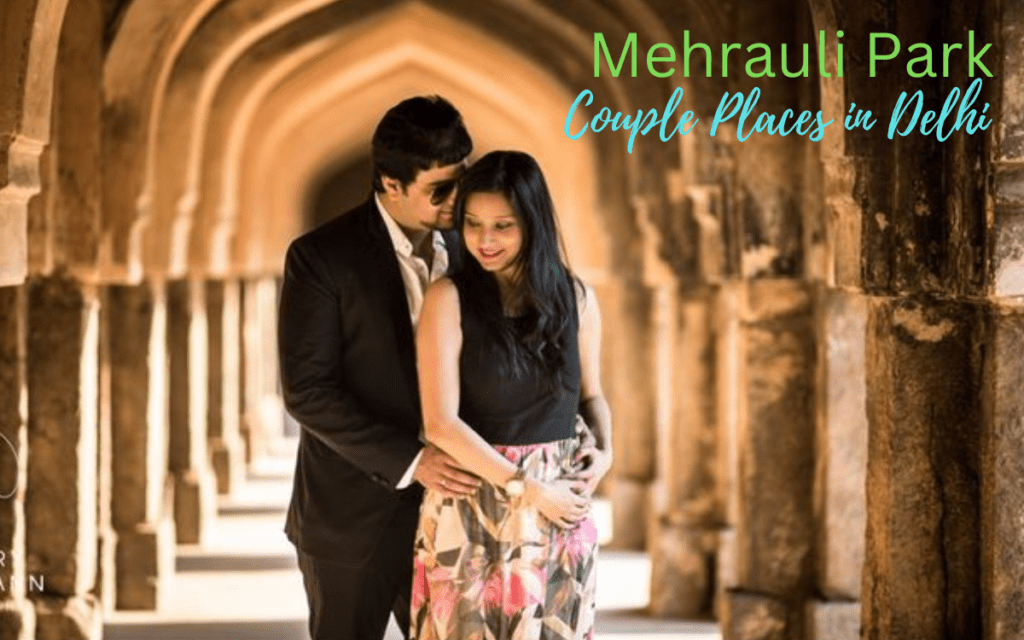 places to visit in delhi couples