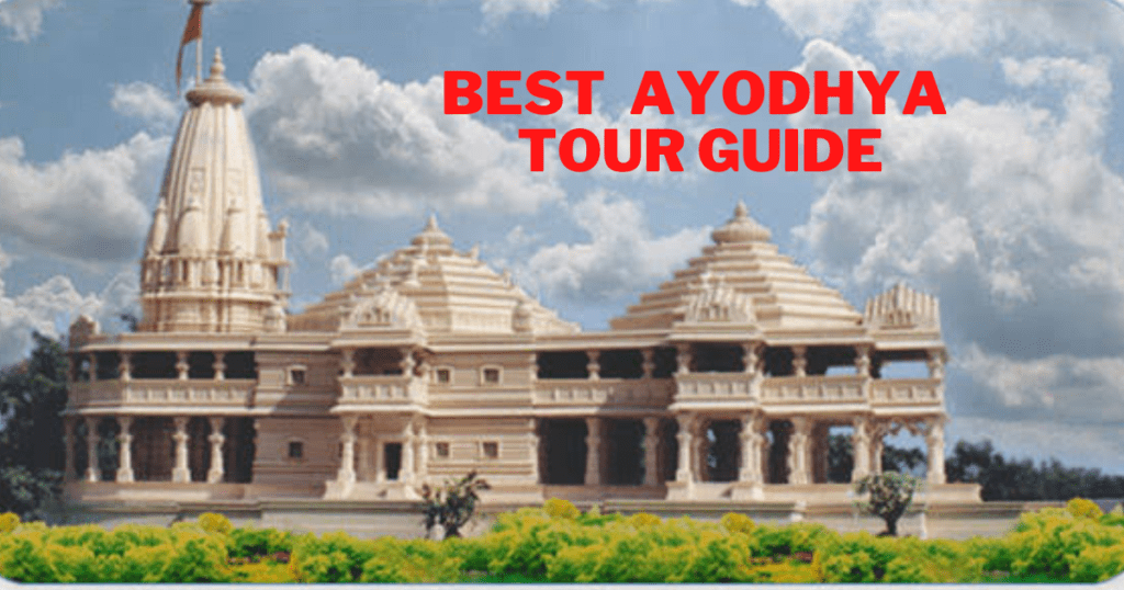 Best Ayodhya Tour Package and Guide