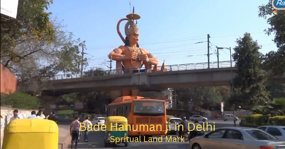 Bade Hanuman Ji In Delhi Make Your Wishes Come True 