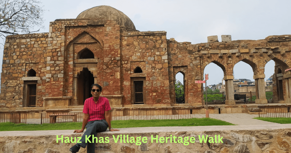 Hauz Khas Village Walk History Cafes Nightlife Nearest Metro