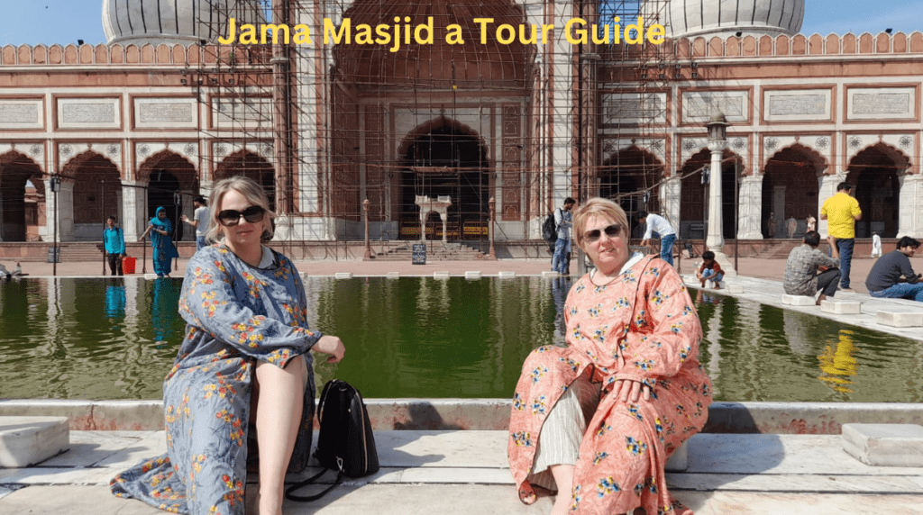 enjoy the cultural tapestry of Delhi: Jama masjid tour guide