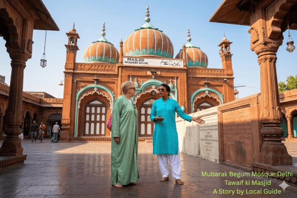 Mubarak Begum Mosque Delhi- Tawaif ki Masjid A Story by Local Guide Harry describing the life of courtesan in Delhi during Mughal Empire on Heritage Walk