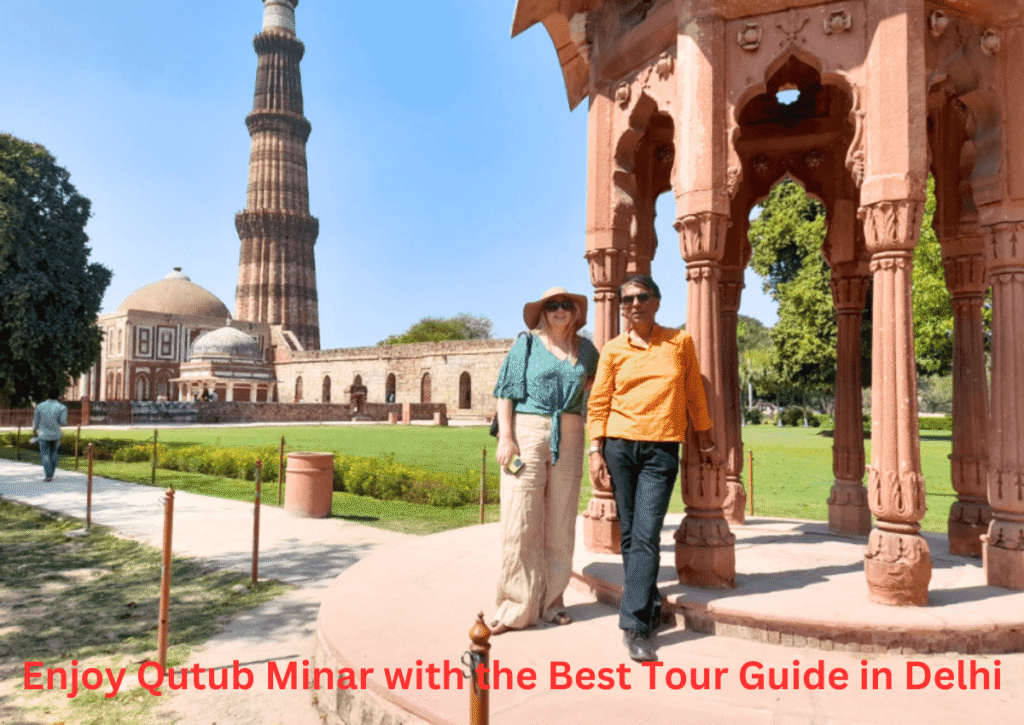 Qutub Minar Tour Guide: History, Timings, Entry Fee & Nearby Attractions 1 Qutub Minar Tour Guide – A Complete Journey into Delhi’s Iconic Heritage